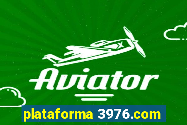 plataforma 3976.com